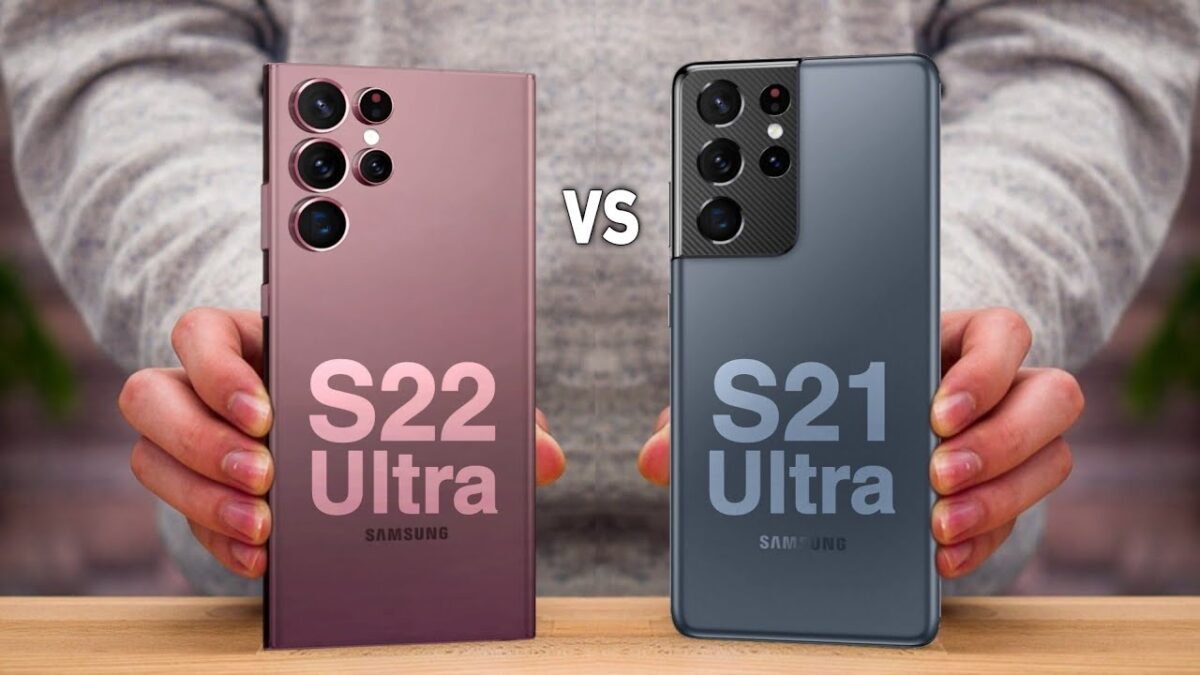 Samsung Galaxy S22 Ultra Vs Samsung S21 Ultra – Battery life, Cameras and Prices | Detailed Comparison